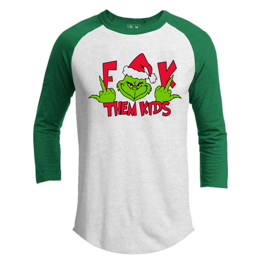 Grinch Fuck Them Kids Premium Christmas Raglan