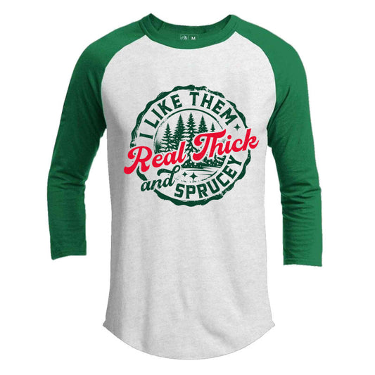 Real Thick And Sprucey Premium Christmas Raglan